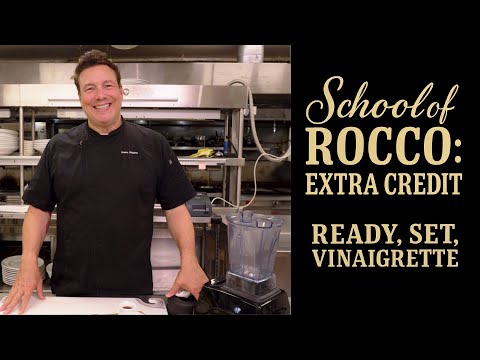 Ready, Set, Vinaigrette! | School of Rocco Extra Credit