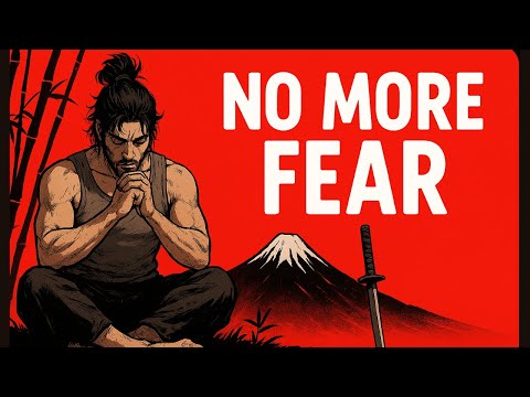 No More Fear - 21 Rules to Overcome It (Miyamoto Musashi)