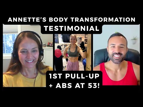 1st Pull Up + Ripped Abs at 53! Annette's Body Transformation Testimonial
