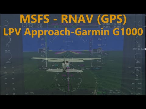 MSFS LPV RNAV (GPS) approach tutorial, G1000 (AH IFR flight lesson 8.2)
