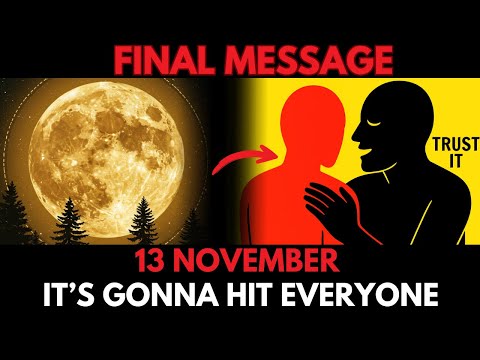 ⚠️Chosen Ones, Before November 13—A Major Energy Portal Is Opening! Only a Few Are Ready... 🔮