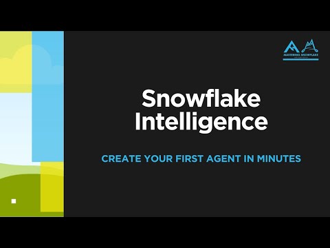 Build Your First AI Agent in Minutes | Snowflake Intelligence