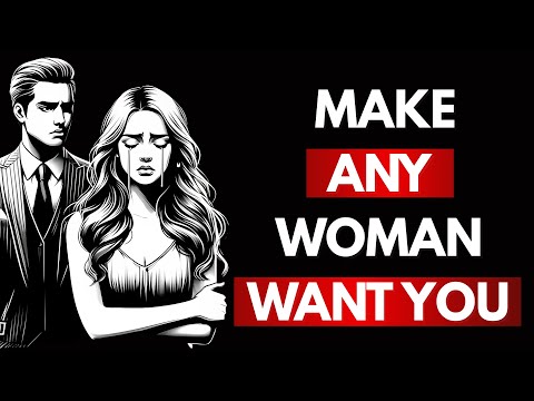 How To Make Any Woman Want You Using Stoicism | Female Attraction Psychology