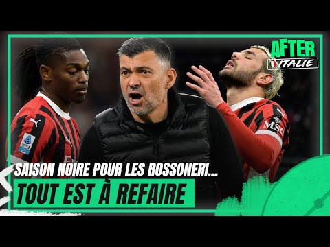 L'AC Milan, TOUT CHANGER pour repartir de l'avant ? (After Italie)
