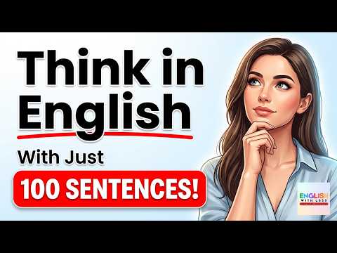 100 Sentences to Speak English Fluently (For Beginners)