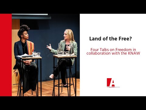 Land of the free? Four Talks on Freedom in collaboration with the KNAW