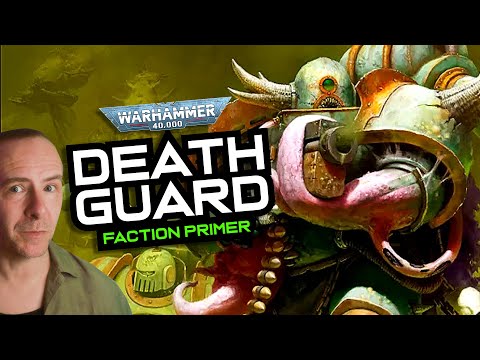 DEATH GUARD: Nurgle's Chosen Sons | History & Origins | Warhammer 40k Lore