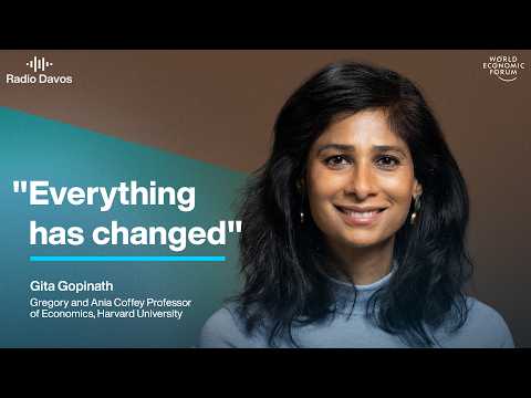 "Everything has changed" - Gita Gopinath on the global economy in 2026