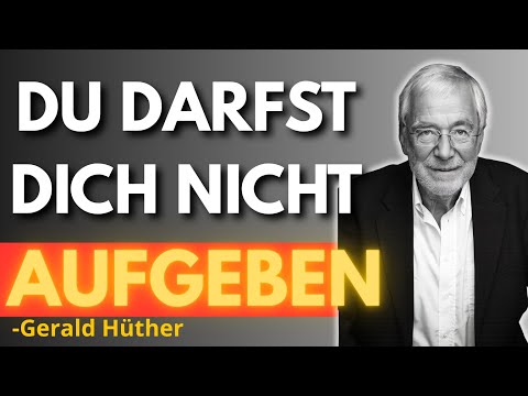 Warum du dich nicht mehr VERLIEREN darfst | Gerald Hüther