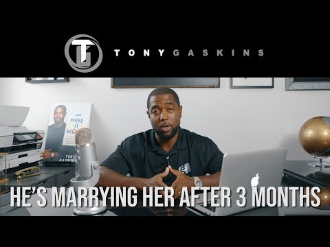 He’s Marrying Her After 3 Months