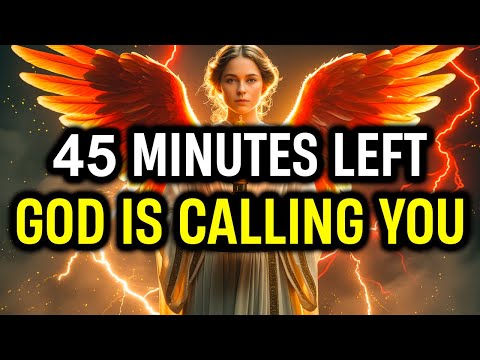 Chosen Ones: 45 Minutes Left – God Keeps Reaching Out, But You’re Not Listening | Lamp on the Hill