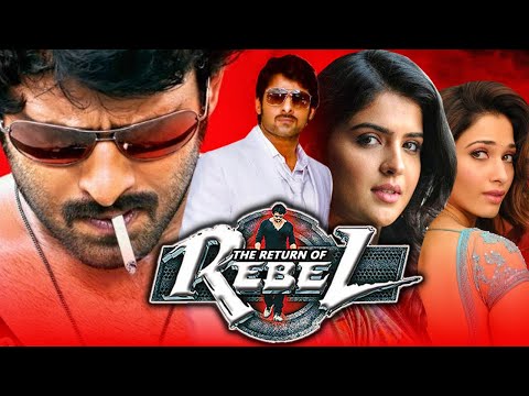 The Return Of Rebel (HD) - Prabhas Superhit Action Hindi Dubbed Movie | Tamannaa, Deeksha