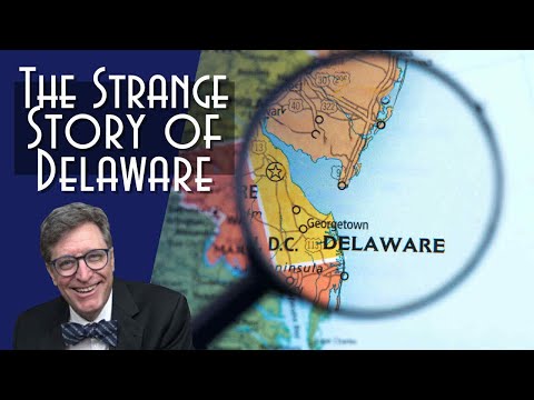 The Strange Story of Delaware