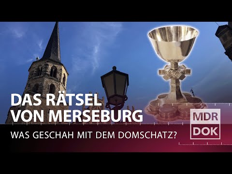 Der Domschatz von Merseburg - Versteckt - Verkauft -Verraten | MDR DOK