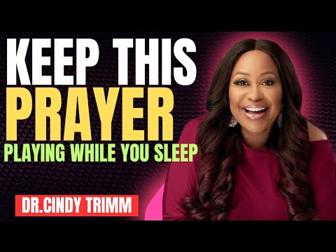 🔥 KEEP THIS PLAYING Over Your Home | Fall Asleep in God's Presence by Dr. Cindy Trimm