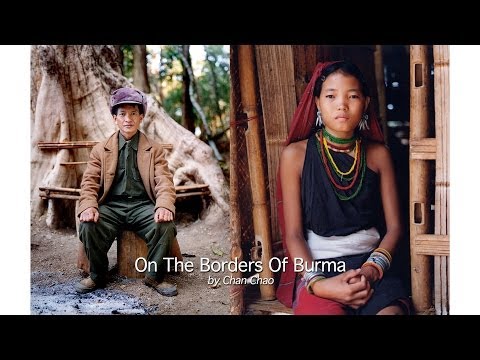 Chan Chao - On The Borders of Burma