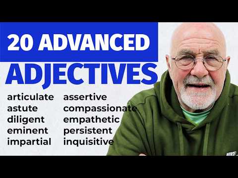 20 Advanced Adjectives (C1/C2) to Build Your Vocabulary | TOTAL English FLUENCY