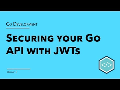 Securing Your Go REST APIs with JSON Web Tokens(JWTS)