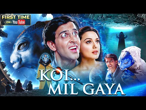 Koi... Mil Gaya (2003) Full Movie 4K | कोई... मिल गया | Hrithik Roshan | Preity Zinta | Hindi Movie