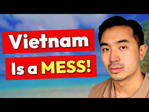 Why You'll HATE Living in Vietnam 🇻🇳