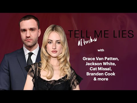TELL ME LIES Season 3 premiere explained by Grace Van Patten, Jackson White & more | Swooon