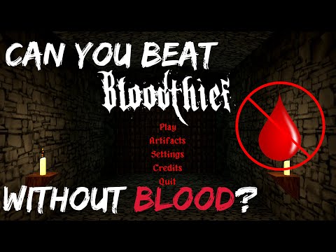 Can You Beat Bloodthief Without Touching Blood?