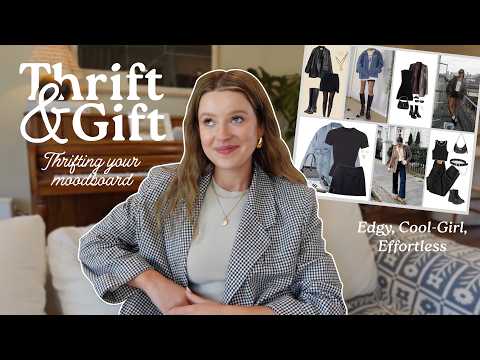THRIFT + GIFT | Edgy, Effortless Cool-Girl | Thrifting your Dream Pinterest Wardrobe