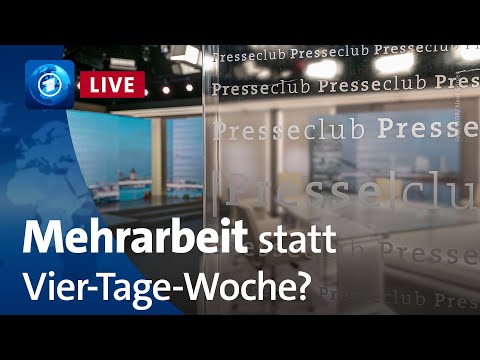Mehrarbeit statt Vier-Tage-Woche: Booster für die Wirtschaft? | ARD-Presseclub