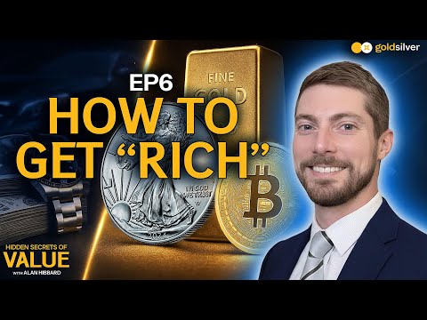 How to Get "Rich" | Hidden Secrets of Value Ep. 6 | Alan Hibbard