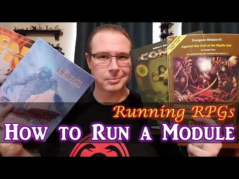 How to Run A Module - Running RPGs