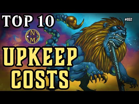 MTG TOP 10: Upkeep Costs | Magic: the Gathering