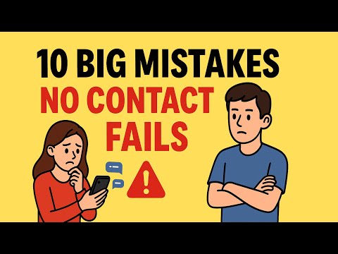 10 Mistakes That Make No Contact Fail With Avoidants | Avoidant Mindset