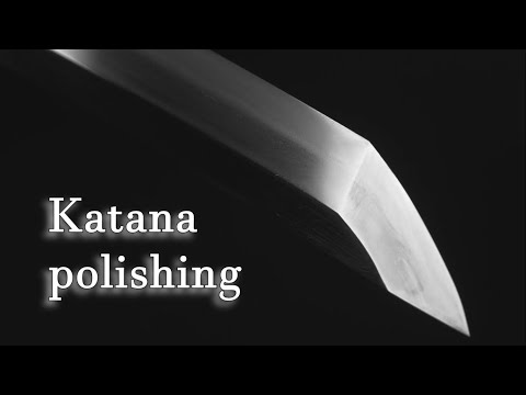 Katana making   Polishing