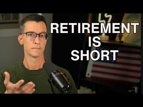 Retirement is Short (Spend It Wisely)