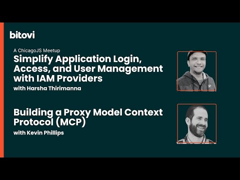 September ChicagoJS: Simplify Application Login & Building a Proxy Model Context Protocol (MCP)
