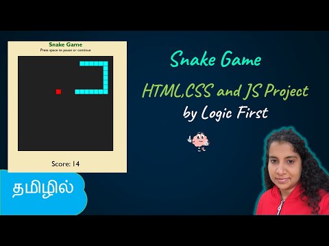 Snake Game Using HTML, CSS and Javascript | JavaScript Course | Logic First Tamil