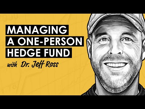 Managing a One Person Hedge Fund and Bitcoin Macro Analysis w/ Dr. Jeff Ross (MI211)