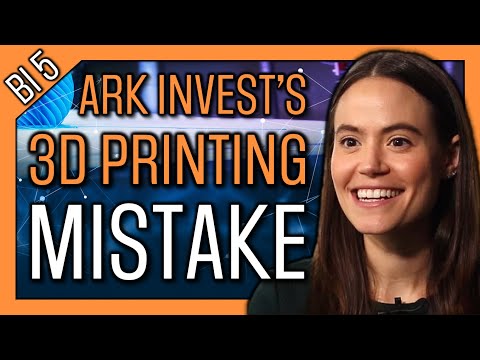 😅 ARK Invest Mistakes on 3D Printing: ARKK, ARKQ, and PRNT are all Missing These Big Ideas