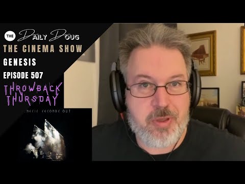 Classical Composer Reacts to The Cinema Show - Live (Genesis) | The Daily Doug (Episode 507)