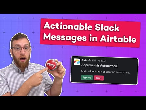 Actionable Slack Messages in Airtable: How to Update Airtable Records with Automated Messages
