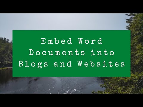 How to Embed Word Documents Into Blog Posts and Web Pages