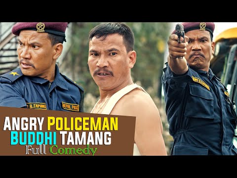 BUDDHI TAMANG (Hait) as Angry POLICEMAN Full Comedy Nepali Movie || Ft. Nischal, Asif & Menuka