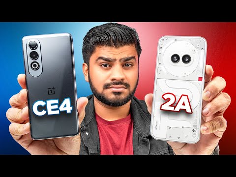 OnePlus Nord CE 4 vs Nothing 2A - Detailed Comparison