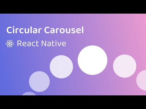 Circular Carousel Animation in React Native (Reanimated)