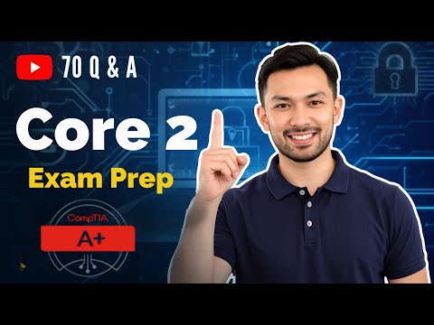 CompTIA A+ Core 2 (220-1202) v15 Practice Test | Full Exam Prep 2025