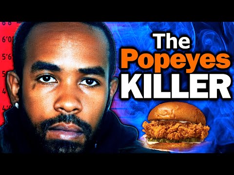 The Popeyes Chicken Murderer: A Fast Food Fiasco