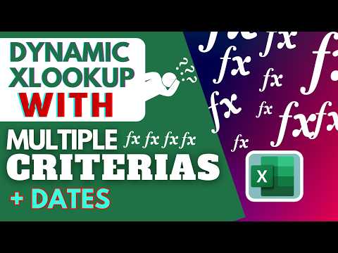 Dynamic XLOOKUP in Excel: Handle Multiple Criteria, Dates, and Complex Lookups Easily!