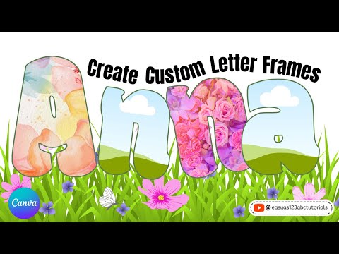 Create Custom Canva Letter Frames step by step tutorial for beginners