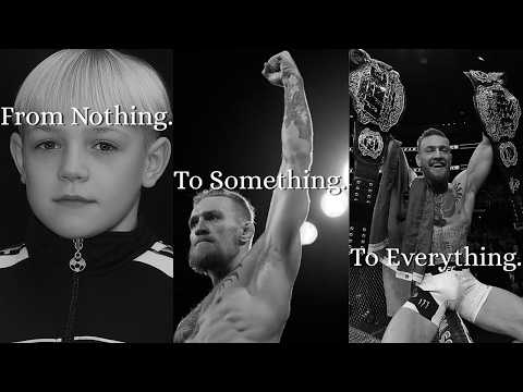 From Nothing to Champion — Conor McGregor Motivation