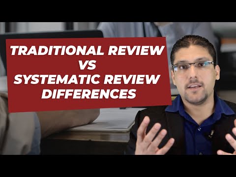 TRADITIONAL REVIEW VS SYSTEMATIC REVIEW DIFFERENCES- By Dr. Hassaan Tohid